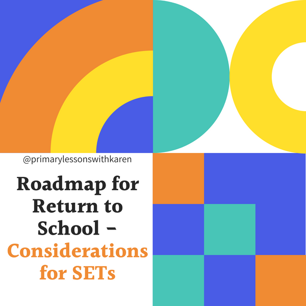 Reopening our Schools, Considerations for SETs